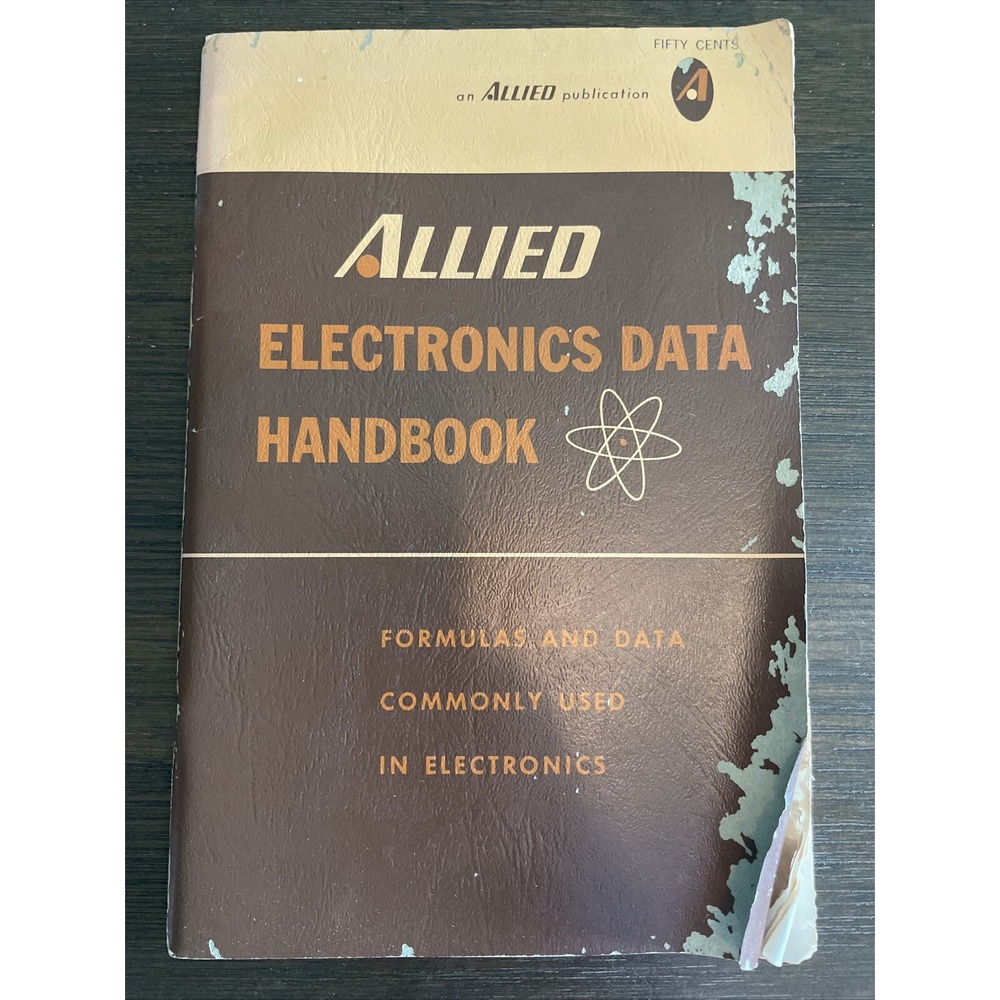Allied Electronics Data Handbook Formulas PB 1964 Oct Fourth Edition Radio Era